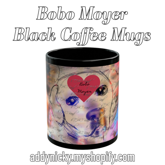 Bobo Moyer Black Mugs (11oz, 15oz)